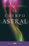 Cuerpo Astral, El di A01, Arthur Powell edito da Editorial Sirio