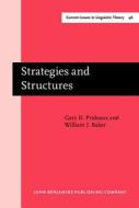 Strategies And Structures di Gary D. Prideaux, Will Baker edito da John Benjamins Publishing Co