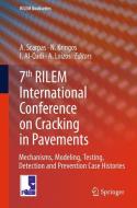7th RILEM International Conference on Cracking in Pavements edito da Springer Netherlands