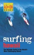 Surfing Hawaii di Leonard Lueras, Lorca Lueras edito da Periplus Editions (hong Kong) Ltd