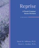 Reprise:  A French Grammar Review Worktext di David M. Stillman, Ronni L. Gordon edito da McGraw-Hill Education - Europe