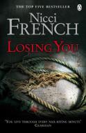 Losing You di Nicci French edito da Penguin Books Ltd