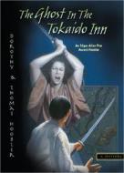 The Ghost in the Tokaido Inn di Dorothy Hoobler, Thomas Hoobler edito da PUFFIN BOOKS