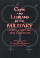 Gays and Lesbians in the Military di Wilbur Scott edito da Routledge