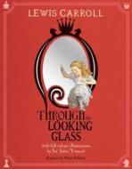 Through the Looking-Glass di Lewis Carroll edito da Pan Macmillan