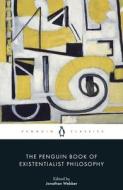 The Penguin Book Of Existentialist Philosophy di Various edito da Penguin Books Ltd