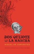 SPA-DON QUIJOTE DE LA MANCHA di Miguel Cervantes edito da RANDOM HOUSE ESPANOL