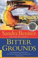 Bitter Grounds di Sandra Benitez edito da St. Martins Press-3PL