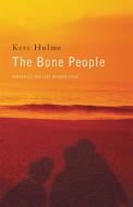 The Bone People di Keri Hulme edito da Pan Macmillan