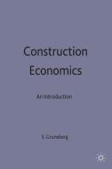 Construction Economics di Stephen Gruneberg edito da Red Globe Press