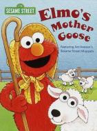 Elmo\'s Mother Goose di Constance Allen edito da Random House Usa Inc