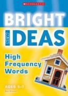 High Frequency Words di Sue Graves edito da Scholastic