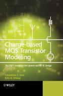 Charge-Based MOS Transistor Mo di Enz, Vittoz edito da John Wiley & Sons