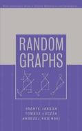 Random Graphs di Janson, Luczak, Rucinski edito da John Wiley & Sons