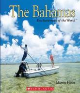 The Bahamas di Martin Hintz edito da Scholastic