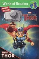 World of Reading This Is Thor (Level 1): Level 1 di Alexandra C. West edito da TURTLEBACK BOOKS