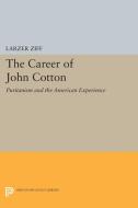 Career of John Cotton di Larzer Ziff edito da Princeton University Press