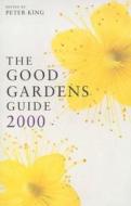 The Good Gardens Guide edito da Bloomsbury Publishing Plc