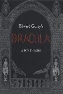 Edward Gorey's Dracula A Toy Theatre di Edward Gorey edito da Pomegranate Communications Inc,us