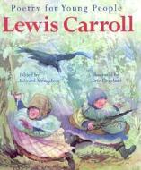 Poetry for Young People: Lewis Carroll di Lewis Carroll, Eric Copeland edito da Sterling Publishing (NY)