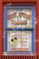 Main Street Windows di Jeff Heimbuch edito da Orchard Hill Press
