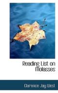 Reading List On Molasses di Clarence Jay West edito da Bibliolife