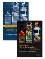 Fundamentals of Matrix Analysis with Applications Set di Edward Barry Saff, Arthur David Snider edito da John Wiley & Sons Inc