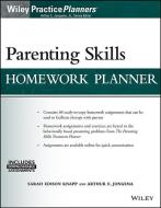 Parenting Skills Homework Planner (w/ Download) di Sarah Edison Knapp edito da John Wiley & Sons