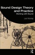 Sound Theory from Sound Practice di Leo Murray edito da Routledge