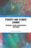 Poverty and Climate Change di Fitzroy B. Beckford edito da Taylor & Francis Ltd
