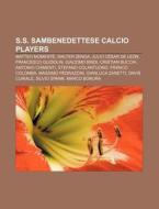 S.s. Sambenedettese Calcio Players: Walt di Books Llc edito da Books LLC, Wiki Series