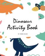 Dinosaur Activity Book for Children (8x10 Coloring Book / Activity Book) di Sheba Blake edito da Sheba Blake Publishing