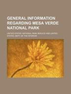 General Information Regarding Mesa Verde National Park di United States National Service edito da Rarebooksclub.com