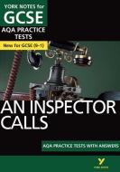 An Inspector Calls AQA Practice Tests: York Notes for GCSE (9-1) di Jo Heathcote edito da Pearson Education Limited