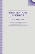 Interventions in Ethics di D. Z. Phillips edito da Palgrave Macmillan UK
