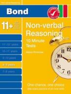 Bond 10 Minute Tests Non-verbal Reasoning 8-9 Yrs di Alison Primrose edito da Oxford University Press