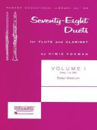 78 Duets for Flute and Clarinet: Volume 1 - Easy to Medium (No. 1-55) di UNKNOWN edito da RUBANK PUBN