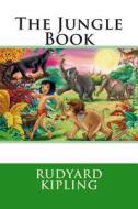 The Jungle Book di Rudyard Kipling edito da Createspace