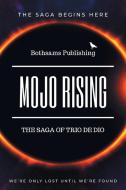 The Saga of Trio de Dio di Bothsams Publishing edito da FriesenPress