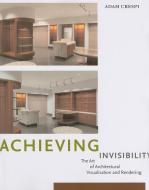Achieving Invisibility di Adam Crespi edito da Bloomsbury Publishing PLC