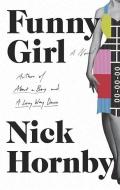 Funny Girl di Nick Hornby edito da RIVERHEAD