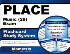 Place Music (29) Exam Flashcard Study System: Place Test Practice Questions and Exam Review for the Program for Licensing Assessments for Colorado Edu di Place Exam Secrets Test Prep Team edito da Mometrix Media LLC
