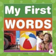 My First Words di Jennifer Sutoski edito da Capstone Young Readers