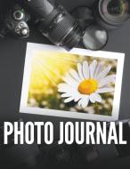 Photo Journal di Speedy Publishing Llc edito da Speedy Publishing Books