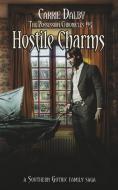 Hostile Charms di Carrie Dalby edito da HIDDEN PATH PUBLISHERS