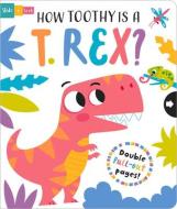 How Toothy Is A T. Rex? di Lisa Regan edito da Imagine That Publishing Ltd