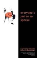 Everyone\'s Just So So Special di Robert Shearman edito da Big Finish Productions Ltd