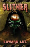 Slither di Edward Lee edito da Necro Publications