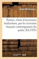 Poesies, Choix Des Plus Anciennes Traductions di MICKIEWICZ-A edito da Hachette Livre - BNF