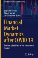 Financial Market Dynamics After COVID 19 edito da Springer Nature Switzerland AG